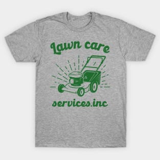 lawn care services inc T-Shirt